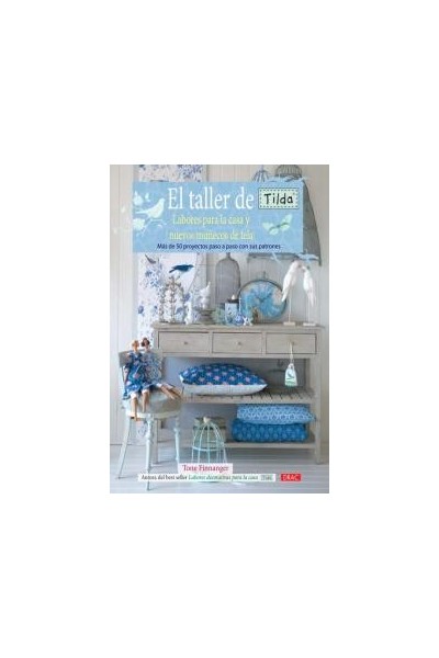 TALLER DE TILDA LABORES PARA LA CASA NUEVOS MUÑECOS DE TELA