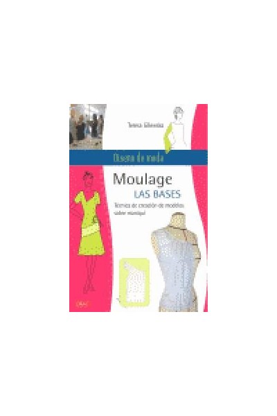DISEÑO DE MODA MOULAGE LAS BASES