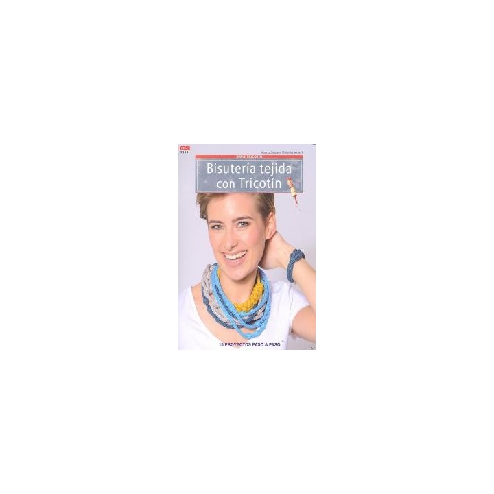 BISUTERIA TEJIDA CON TRICOTIN