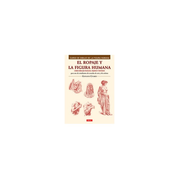 ROPAJE Y LA FIGURA HUMANA,LA