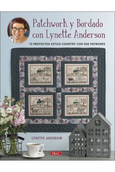PATCHWORK Y BORDADO CON LYNETTE ANDERSON