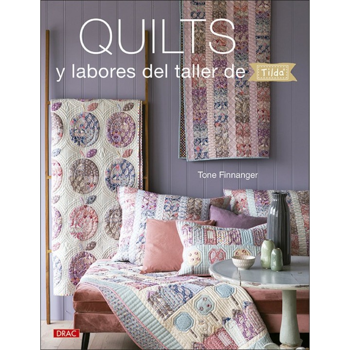 QUILTS Y LABORES DEL TALLER DE TILDA
