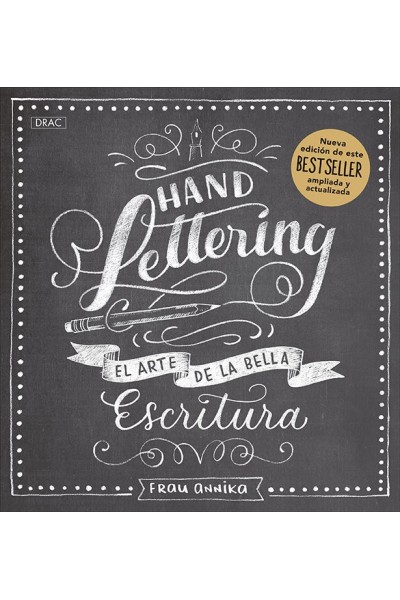 HANDLETTERING EL ARTE DE LA BELLA ESCRITUR