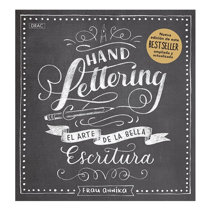 HANDLETTERING EL ARTE DE LA BELLA ESCRITUR