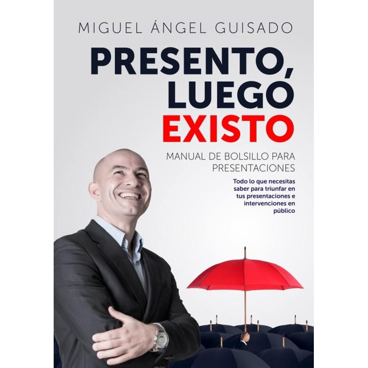 PRESENTO LUEGO EXISTO