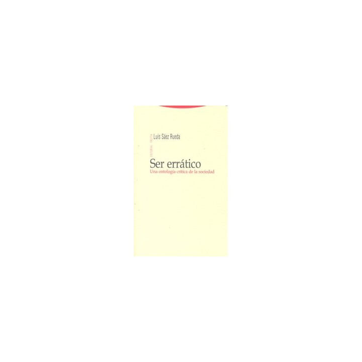 SER ERRATICO (R)