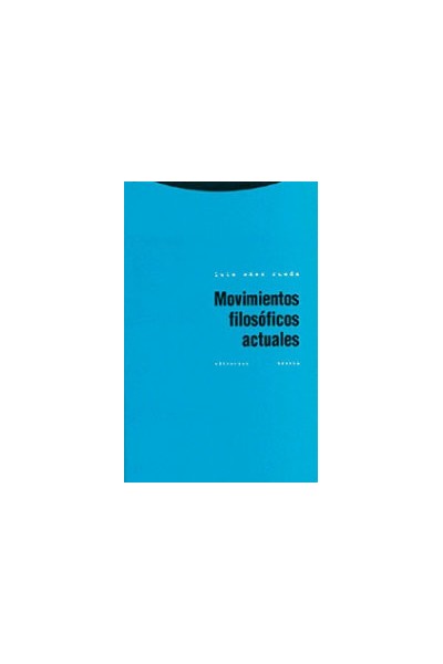 MOVIMIENTOS FILOSOFICOS ACTUALES