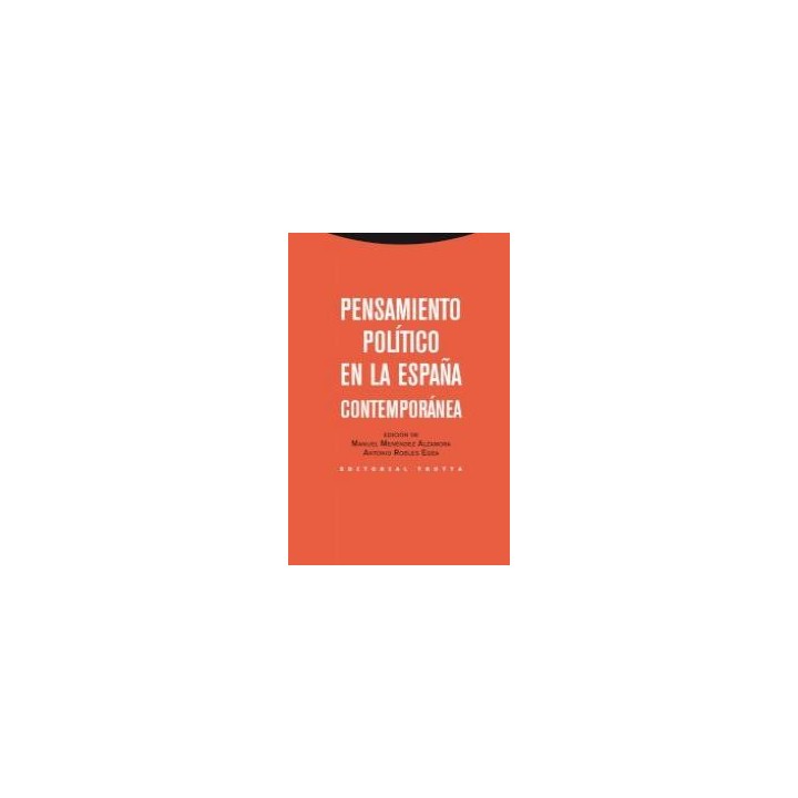 PENSAMIENTO POLITICO EN LA ESPAÑA CONTEMPORANEA