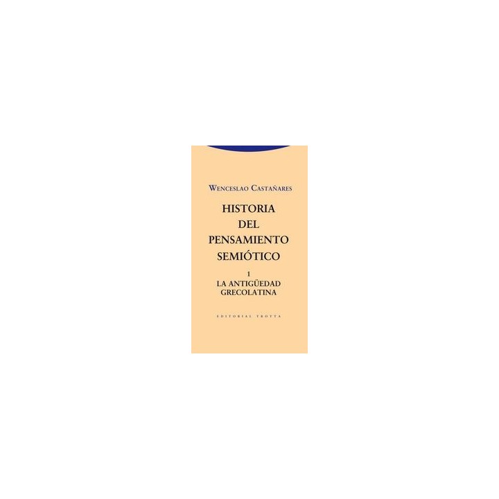 HISTORIA DEL PENSAMIENTO SEMIOTICO 1