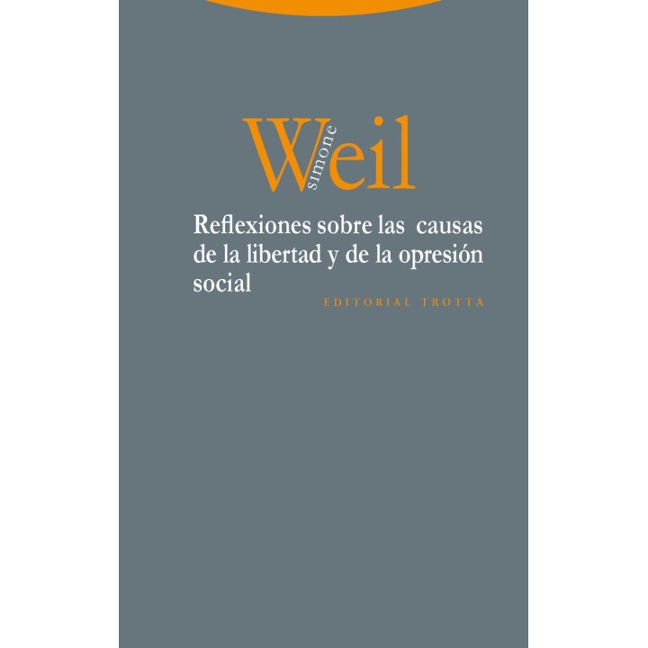 REFLEXIONES SOBRE LAS CAUSAS DE LA LIBERTAD Y DE LA OPRESIO