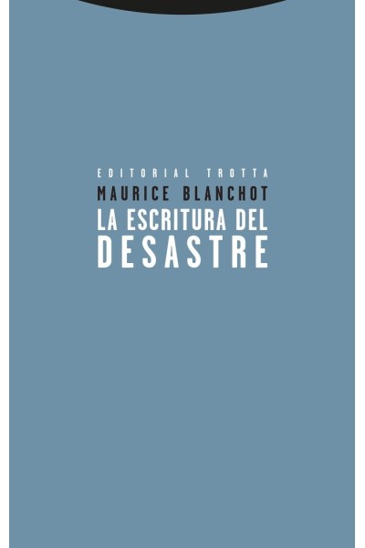 ESCRITURA DEL DESASTRE,LA