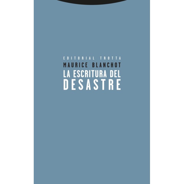 ESCRITURA DEL DESASTRE,LA