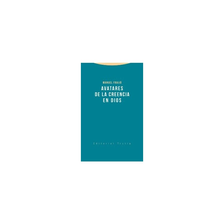 AVATARES DE LA CREENCIA DE DIOS