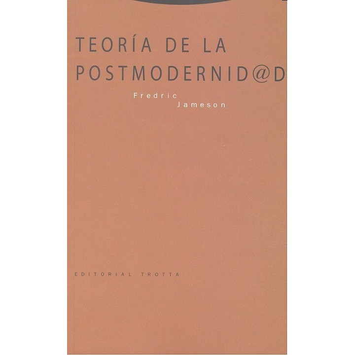 TEORIA DE LA POSTMODERNIDAD (4ª EDICIÓN)