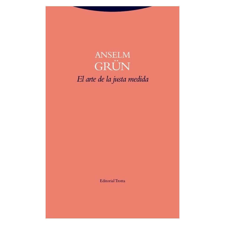 ARTE DE LA JUSTA MEDIDA