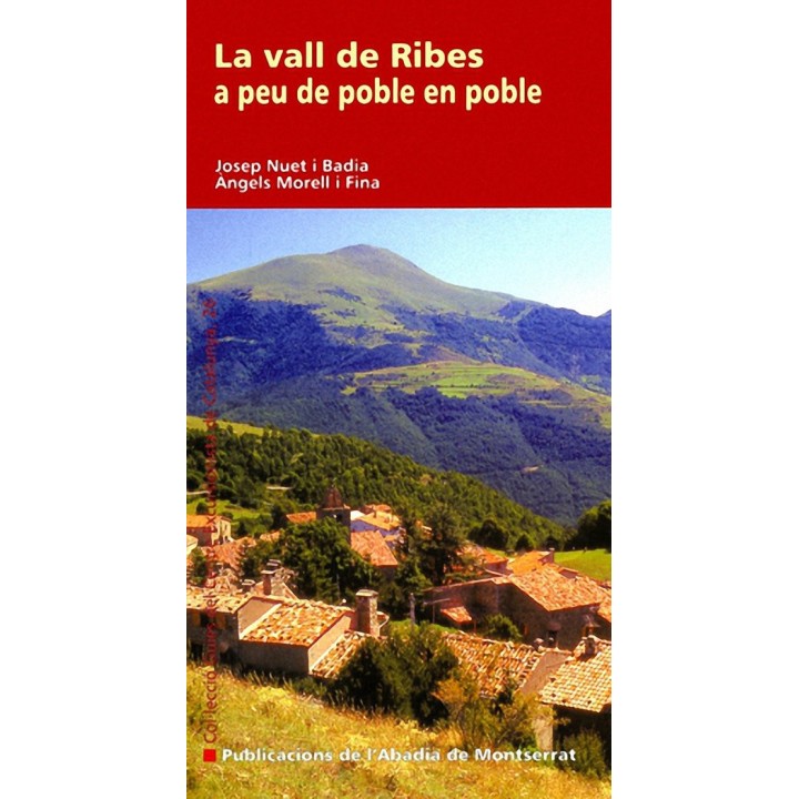 LA VALL DE RIBES A PEU DE POBLE EN POBLE