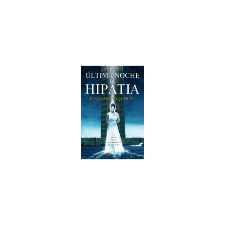ULTIMA NOCHE DE HIPATIA,LA