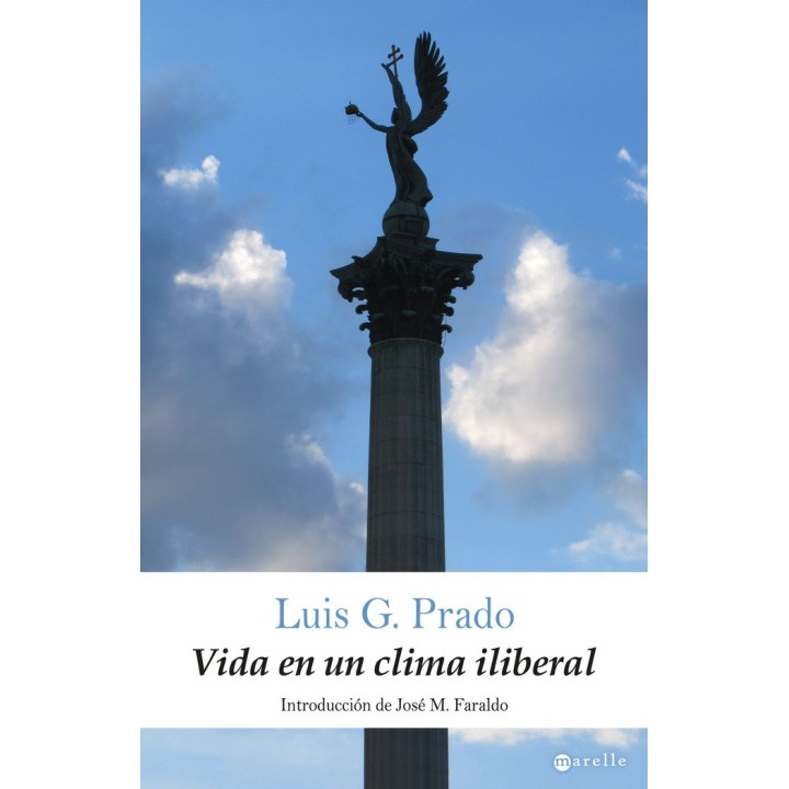 VIDA EN UN CLIMA ILIBERAL