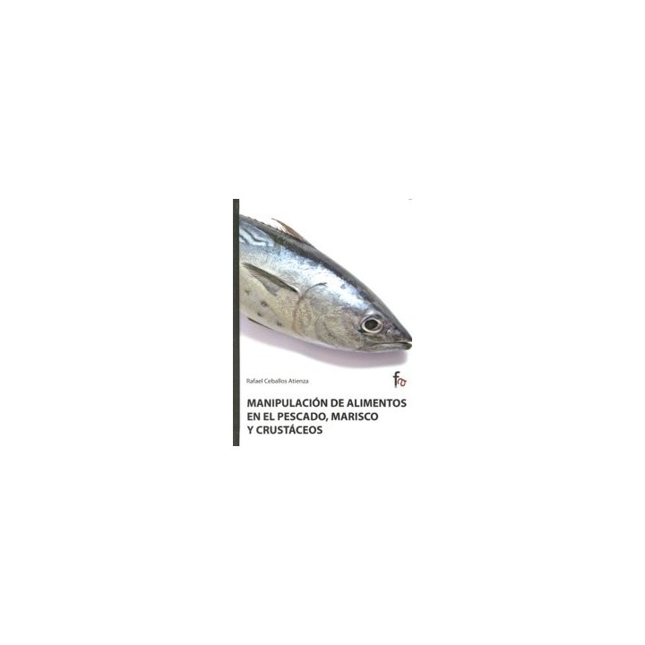 MANIPULACION DE ALIMENTOS EN EL PESCADO MARISCO Y CRUSTACEOS