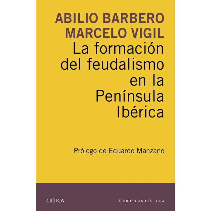 FORMACION DEL FEUDALISMO EN LA PENINSULA IBERICA,LA