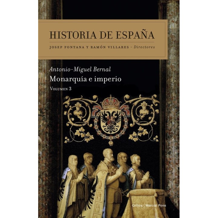 HISTORIA DE ESPAÑA 3 MONARQUIA E IMPERIO