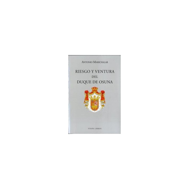 RIESGO Y VENTURA DEL DUQUE DE OSUNA