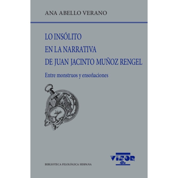 LO INSOLITO EN LA NARRATIVA DE JUAN JACINTO MUÑOZ REGEL