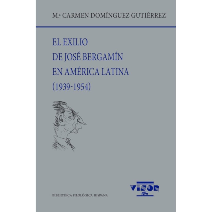EL EXILIO DE JOSE BERGAMIN EN AMERICA LATINA (1939-1954)