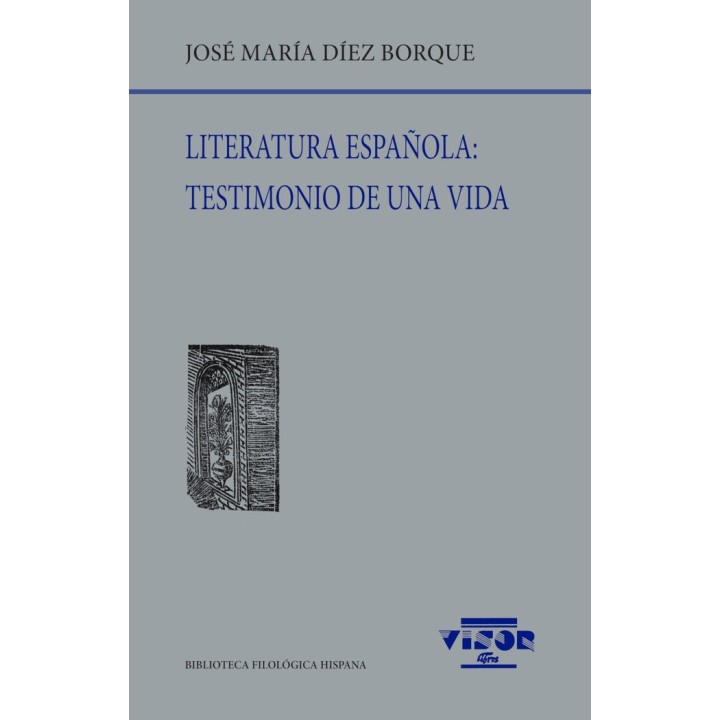 LITERATURA ESPAÑOLA TESTIMONIO DE UNA VIDA