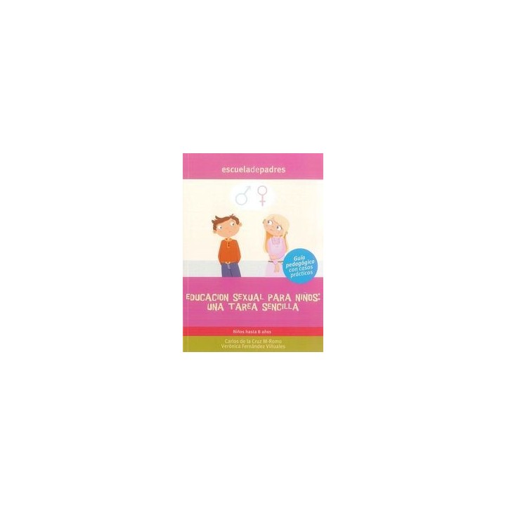 EDUCACION SEXUAL PARA NIÑOS UNA TAREA SENCILLA