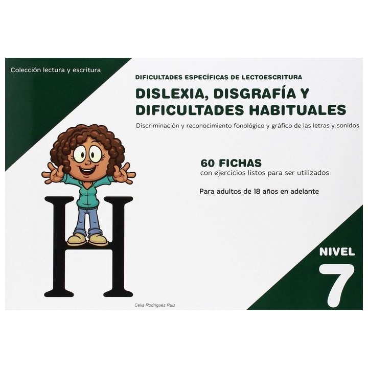 DISLEXIA NIVEL 7 DISGRAFIA DIFICULTADES HABITUALES