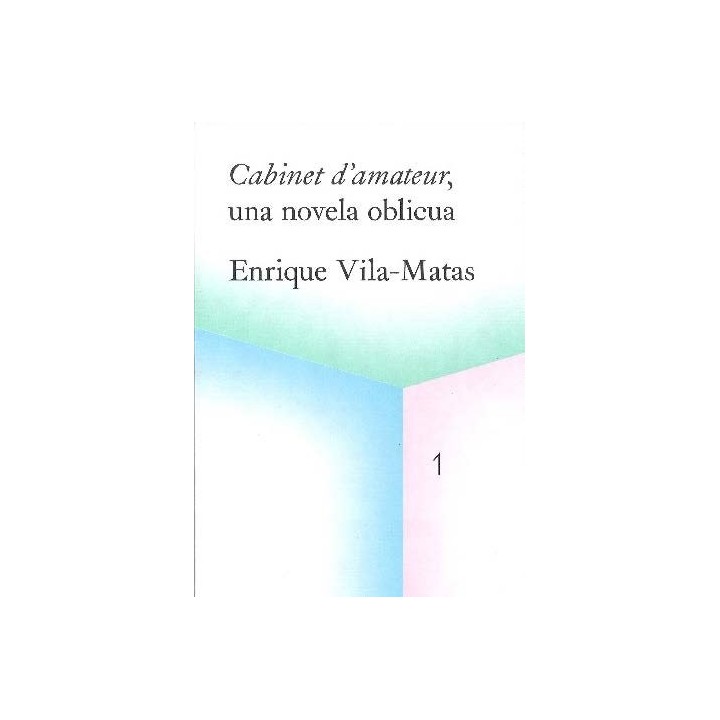 CABINET D'AMATEUR, UNA NOVELA OBLICUA
