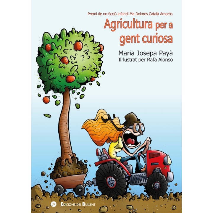 AGRICULTURA PER A GENT CURIOSA
