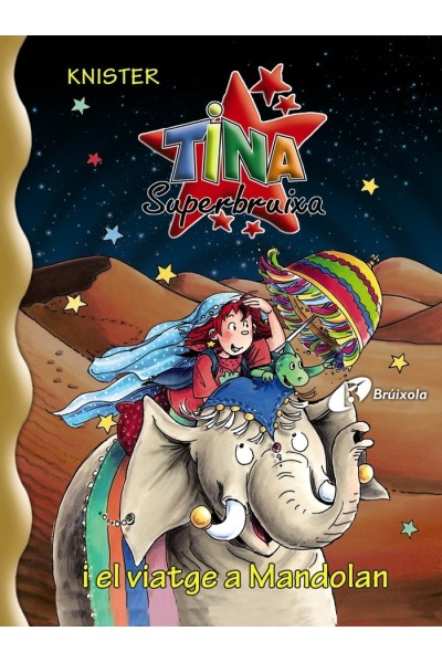 TINA SUPERBRUIXA I EL VIATGE A MANDOLAN