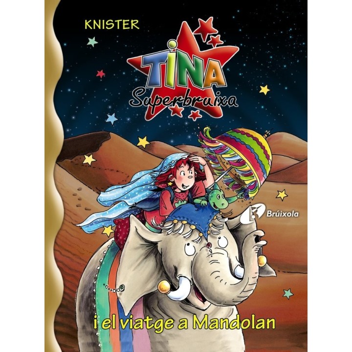 TINA SUPERBRUIXA I EL VIATGE A MANDOLAN