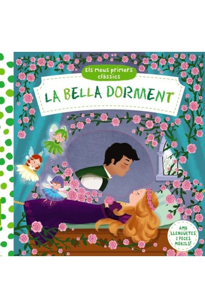 ELS MEUS PRIMERS CLASSICS. LA BELLA DORMENT