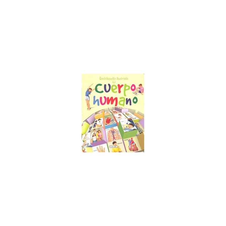 ENCICLOPEDIA ILUSTRADA CUERPO HUMANO