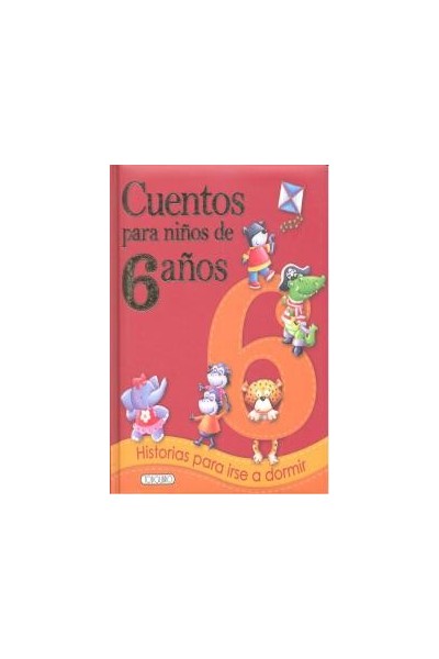 CUENTOS PARA NIÑOS DE 6 AÑOS