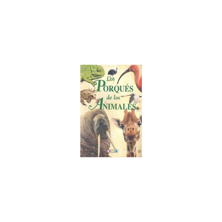 PORQUES DE LOS ANIMALES,LOS