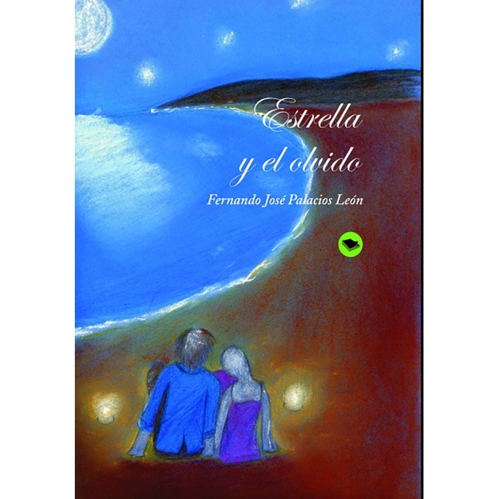 ESTRELLA Y EL OLVIDO