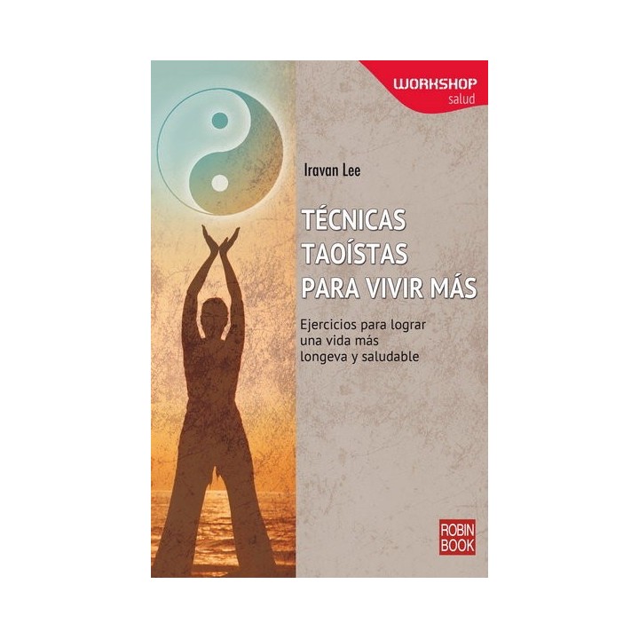 TECNICAS TAOISTAS PARA VIVIR MAS