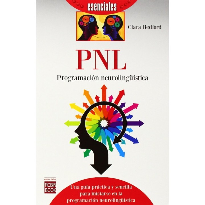 PNL PROGRAMACION NEUROLINGUISTICA