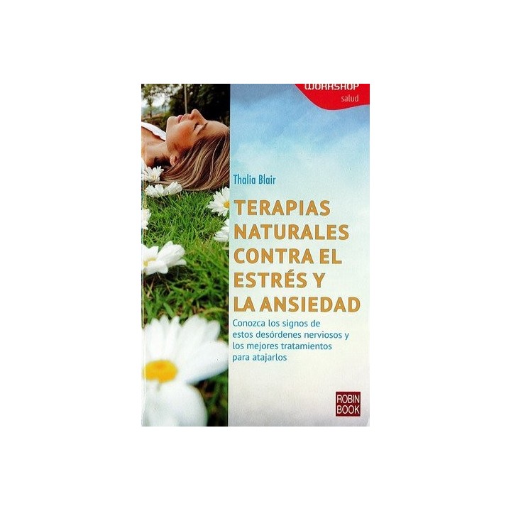 TERAPIAS NATURALES CONTRA EL ESTRES Y LA ANSIEDAD