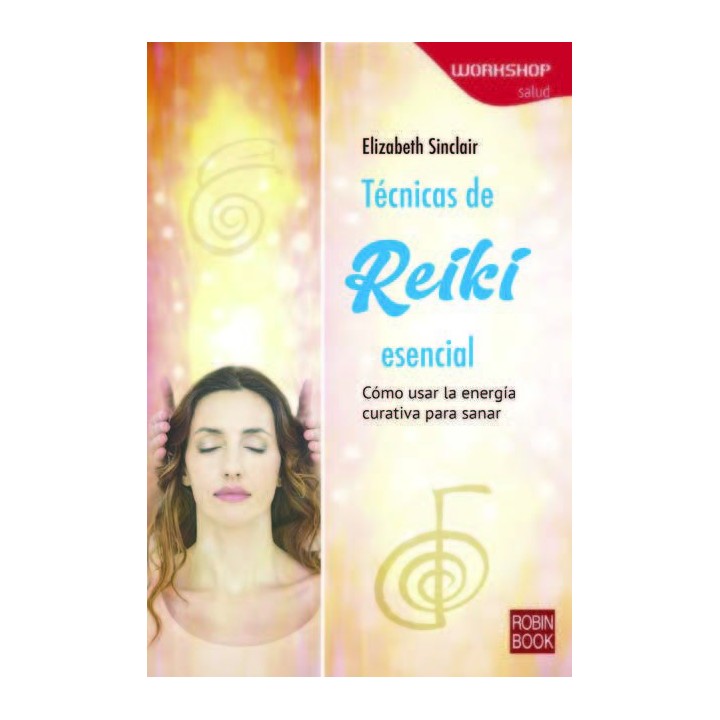 TECNICAS DE REIKI ESENCIAL