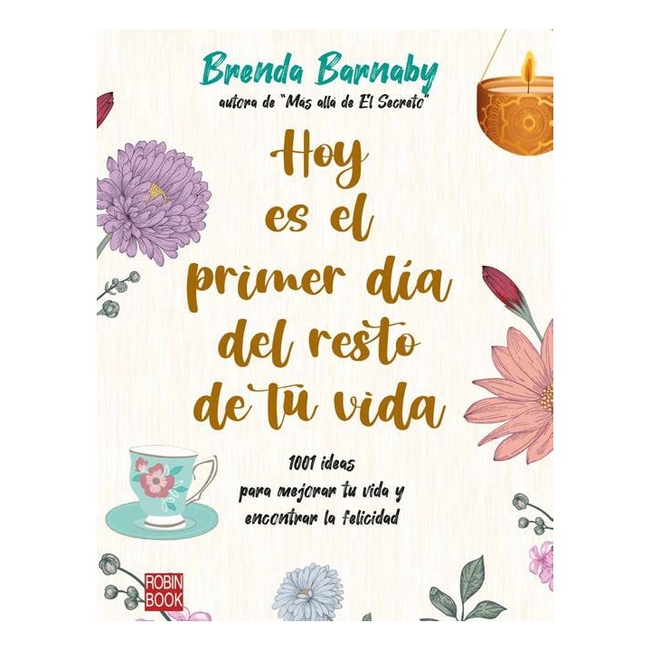 HOY ES EL PRIMER DIA DEL RESTO DE TU VIDA