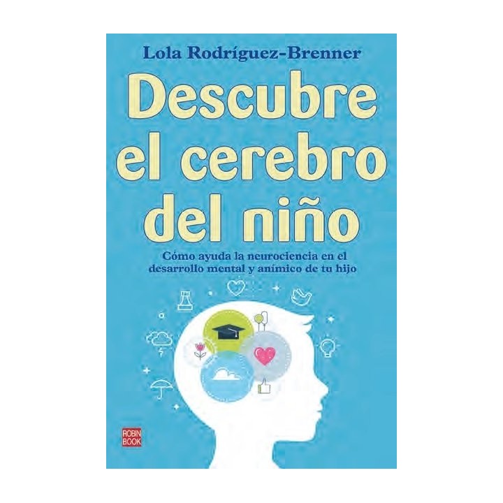 DESCUBRE EL CEREBRO DEL NIÑO