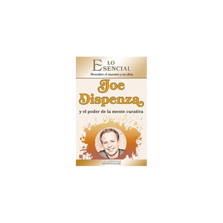JOE DISPENZA Y EL PODER DE LA MENTE CURATIVA