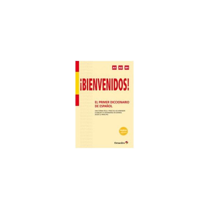 BIENVENIDOS EL PRIMER DICCIONARIO DE ESPAÑOL
