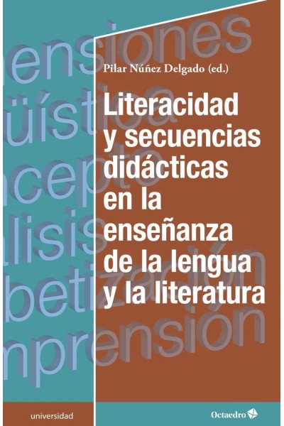 LITERACIDAD Y SECUENCIAS DIIDACTICAS EN LA ENSEÑANZA DE LA L