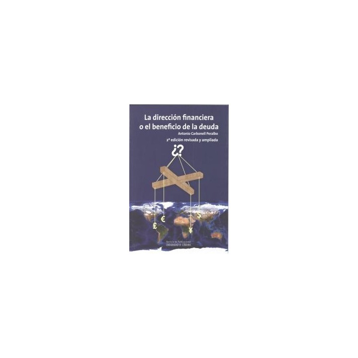 DIRECCION FINANCIERA O EL BENEFICIO DE LA DEUDA